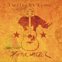 Twilight Time (Explicit)