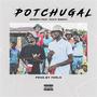 POTCHUGAL (feat. Gucci Mango) [Explicit]