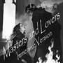 Masters and Lovers (Immersive Version)