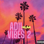 vibes 2 (Explicit)