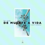 De Muerte a Vida (feat. Elibeth Herrera)