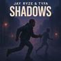 Shadows