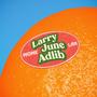 Larry June Adlib (Explicit)