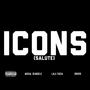 Icons (Salute) (feat. LaLa Fuega & Bren10) [Explicit]