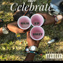 Celebrate (Explicit)