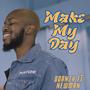 Make my day (feat. Newman)