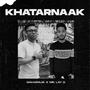 Khatarnaak (feat. Mr. Lay G)