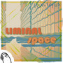 Liminal Space