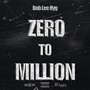 Zero to Million (Explicit)