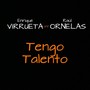 Tengo Talento (feat. Raúl Ornelas)