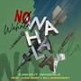 No Wahala (Explicit)