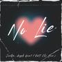 No Lie (feat. Chi Savi)