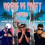Noche de Party (Remix)
