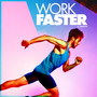 Work Faster