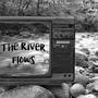 The river flows (Explicit)