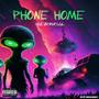 PHONE HOME (Explicit)