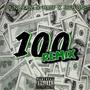 100 (feat. Young Bazz & H A Z) [remix] [Explicit]