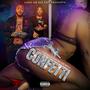 Confetti (feat. Bone The Mack) [Explicit]