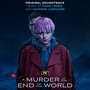 A Murder at the End of the World (Original Soundtrack)