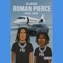 Roman Pierce (feat. J7EV) [Explicit]