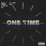 One Time (feat. KIR Mo, Tone11doubleO & Omb Ricky) [Explicit]