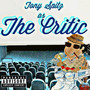 The Critic (Explicit)