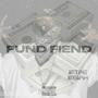 FUND FIEND (Explicit)