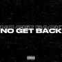 NO GET BACK (Explicit)