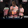 Im Who They Hate (Explicit)