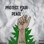 PROTECT YOUR PEACE V1 (Explicit)