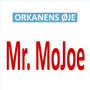 Mr. Mojoe