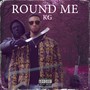 Round Me (Explicit)