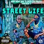 STREET LIFE (Explicit)