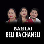 Barilai Beli Ra Chameli