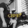 CRIME #6 (feat. Killtime & Carlos Mapuey)