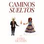 Caminos sueltos (feat. Coyo Licatzin)