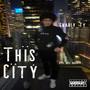 This City (Explicit)