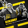 RUNAWAY (feat. Lil Sha, Big Sha & Sarah Harralson)