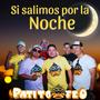 Si Salimos por la Noche