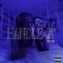 Handle It (Explicit)