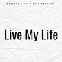 Live My Life (Live)