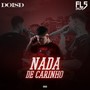 Nada de carinho (Explicit)