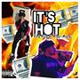 It's Hot (feat. Trigga Miyagi) [Explicit]