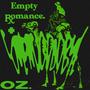 oz. (feat. Empty Romance) [Explicit]