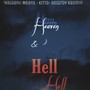 Heaven & Hell (feat. Kitto & Destroy Kasmin) [Explicit]