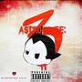 Astro4Life3: The Astro Tape (Explicit)