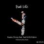 Sad Life (feat. Sad Ed & Xdeim) [Explicit]