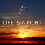 Life is a Fight EP