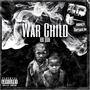 War Child (Explicit)