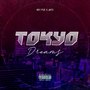 Tokyo Dreams (Explicit)